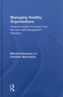 Managing Healthy Organizations