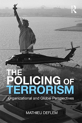 The Policing of Terrorism