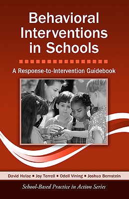 Behavioral Interventions in Schools