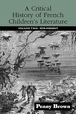 A Critical History of French Children's Literature