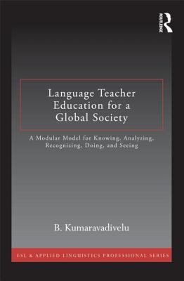 Language Teacher Education for a Global Society