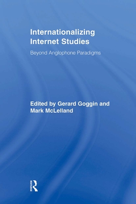 Internationalizing Internet Studies