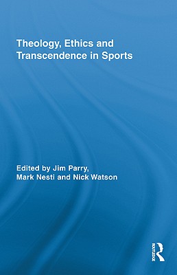 Theology, Ethics and Transcendence in Sports