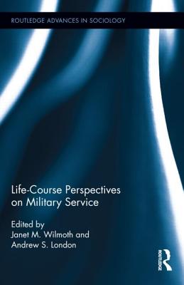 Life Course Perspectives on Military Service