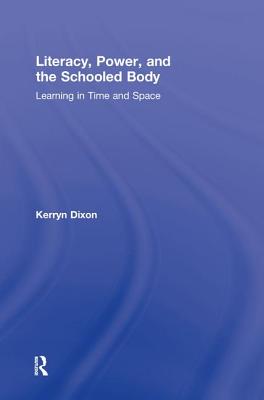 Literacy, Power, and the Schooled Body