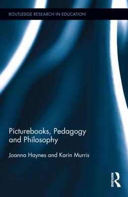 Picturebooks, Pedagogy and Philosophy