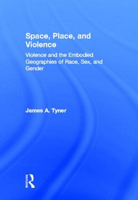 Space, Place, and Violence