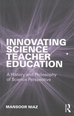 Innovating Science Teacher Education