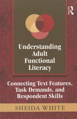 Understanding Adult Functional Literacy