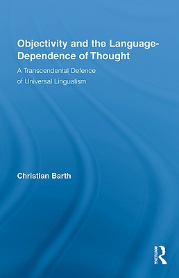 Objectivity and the Language-Dependence of Thought