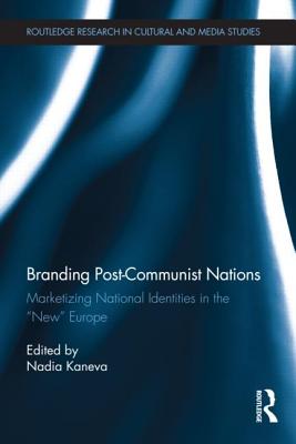 Branding Post-Communist Nations