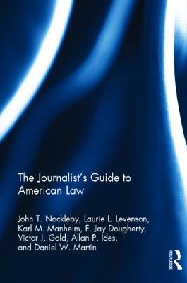 The Journalist's Guide to American Law