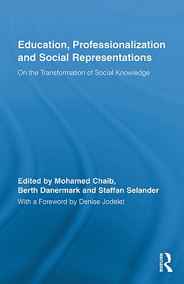 Education, Professionalization and Social Representations