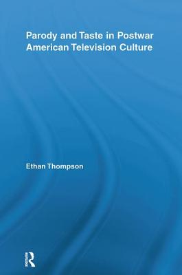 Parody and Taste in Postwar American Television Culture