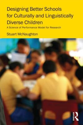 Designing Better Schools for Culturally and Linguistically Diverse Children