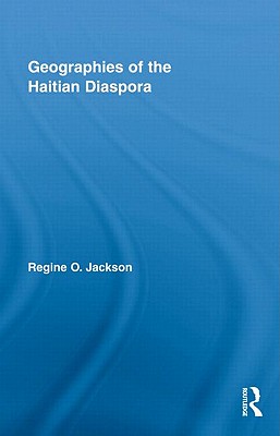 Geographies of the Haitian Diaspora