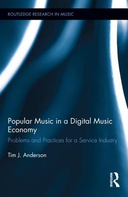 Popular Music in a Digital Music Economy