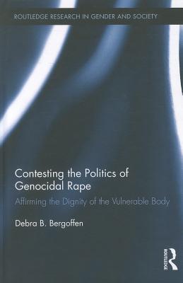 Contesting the Politics of Genocidal Rape