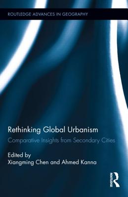 Rethinking Global Urbanism