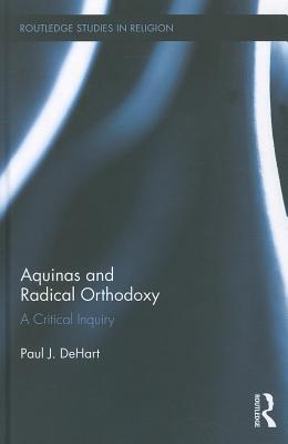 Aquinas and Radical Orthodoxy