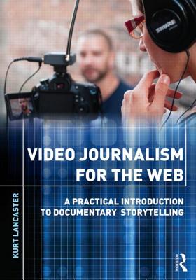 Video Journalism for the Web