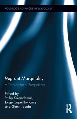 Migrant Marginality