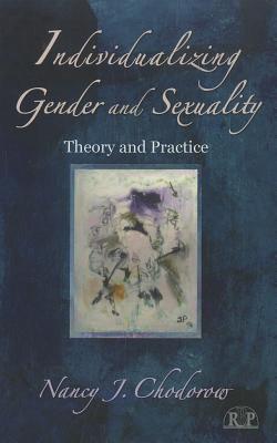 Individualizing Gender and Sexuality