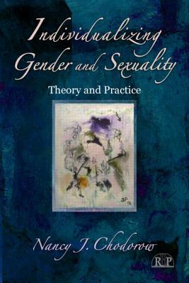 Individualizing Gender and Sexuality