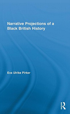 Narrative Projections of a Black British History