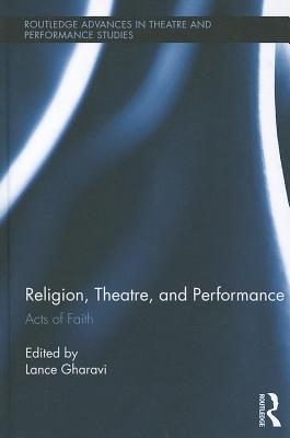 Religion, Theatre, and Performance