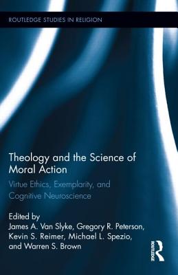 Theology and the Science of Moral Action