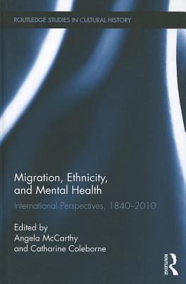 Migration, Ethnicity, and Mental Health