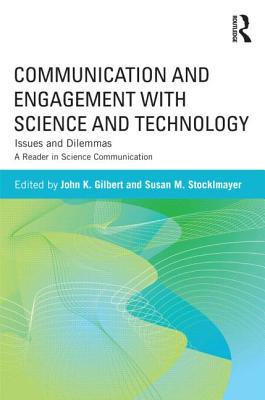 Communication and Engagement with Science and Technology