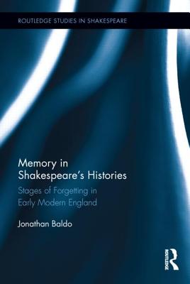 Memory in Shakespeare's Histories