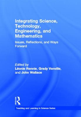 Integrating Science, Technology, Engineering, and Mathematics