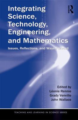 Integrating Science, Technology, Engineering, and Mathematics