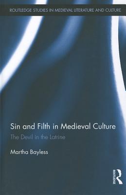 Sin and Filth in Medieval Culture