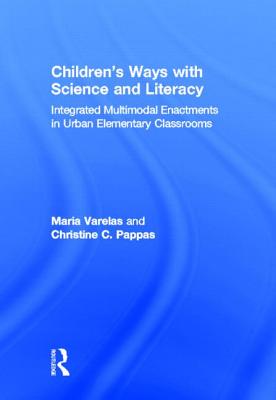 Children's Ways with Science and Literacy