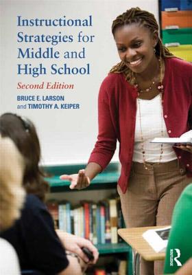 Instructional Strategies for Middle and High School