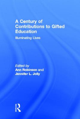 A Century of Contributions to Gifted Education