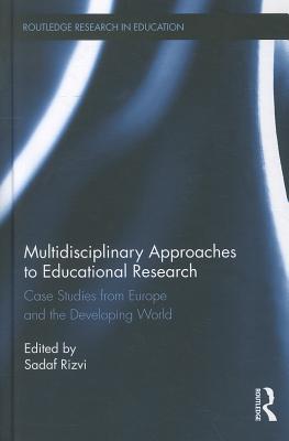 Multidisciplinary Approaches to Educational Research