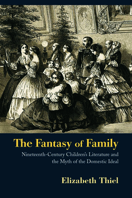 The Fantasy of Family