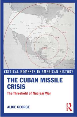 The Cuban Missile Crisis