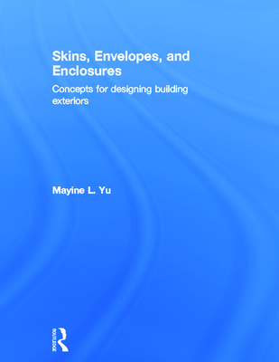 Skins, Envelopes, and Enclosures