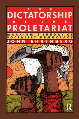 The Dictatorship of the Proletariat