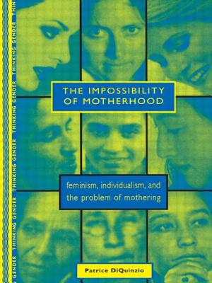 The Impossibility of Motherhood