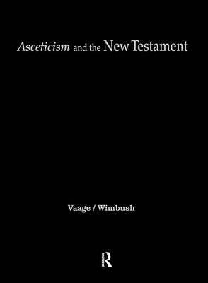 Asceticism and the New Testament