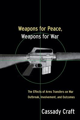 Weapons for Peace, Weapons for War