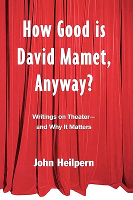 How Good is David Mamet, Anyway?