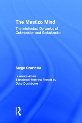 The Mestizo Mind